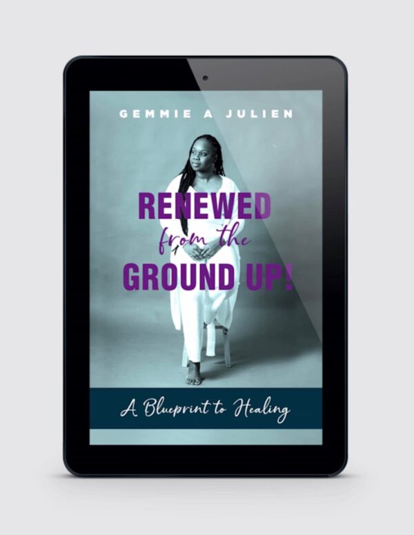 RENEWED From The GROUND UP: A Blueprint To Healing - Image 2